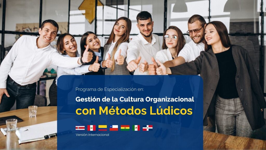 Gestión de la Cultura Organizacional con Metodologías Lúdicas
