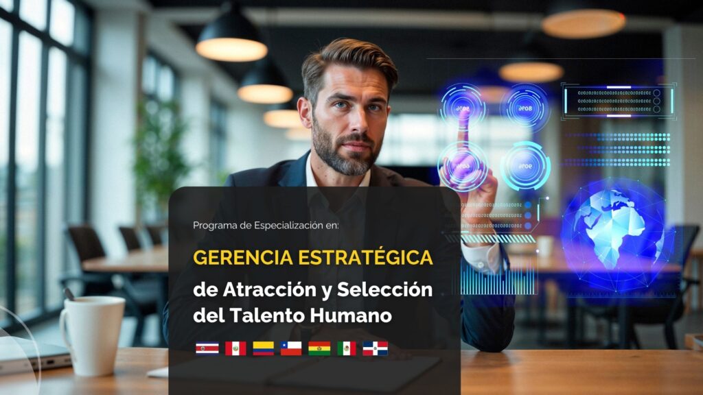 Gerencia Estratégica de Atracción y Selección del Talento Humano