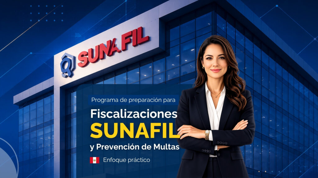 Programa de preparación para Fiscalizaciones SUNAFIL y Prevención de Multas