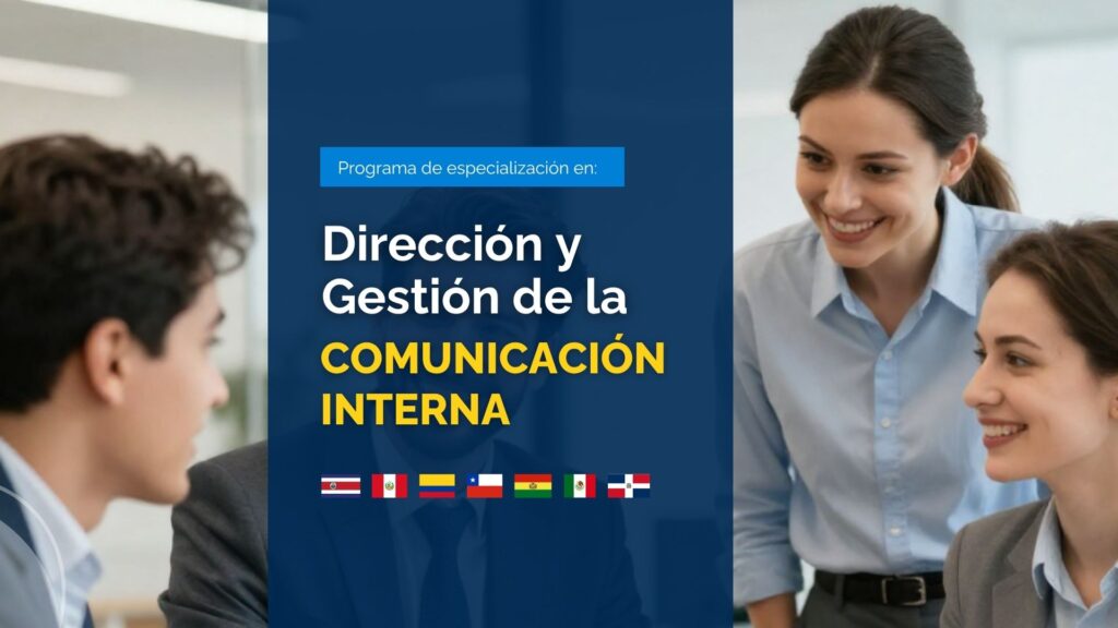 Especialización en Dirección y Gestión de la Comunicación Interna